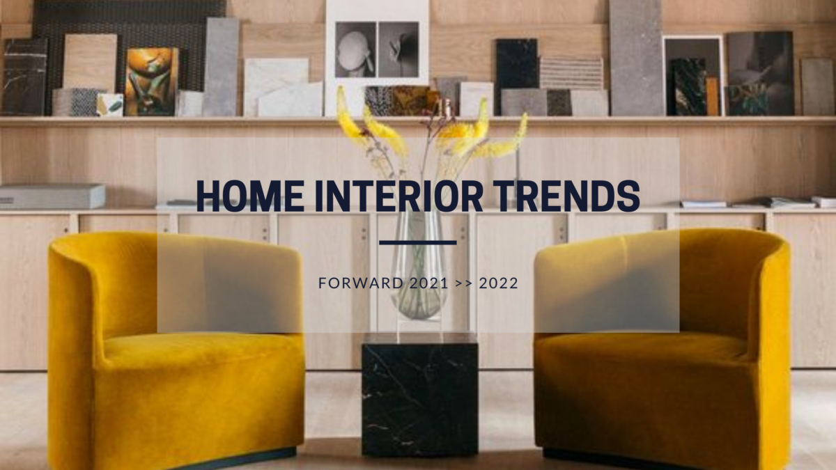 Top 10 Home Interior Trends 20212022 Interior Design Be In Design